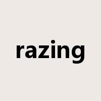 razing是什么意思