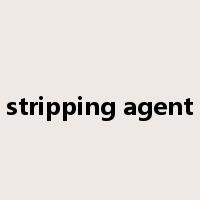 stripping agent是什么意思