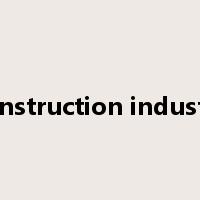construction industry是什么意思