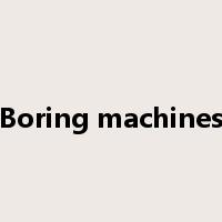 Boring machines是什么意思