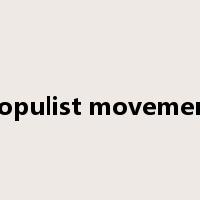 populist movement是什么意思
