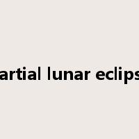 partial lunar eclipse是什么意思