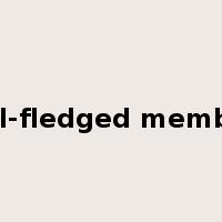 full-fledged member是什么意思