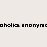 alcoholics anonymous是什么意思