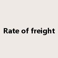 Rate of freight是什么意思
