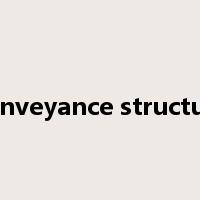 conveyance structure是什么意思