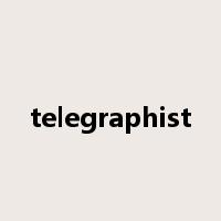 telegraphist是什么意思