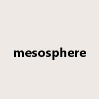 mesosphere是什么意思