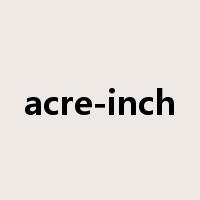 acre-inch是什么意思