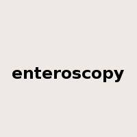 enteroscopy是什么意思
