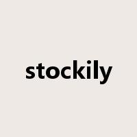 stockily是什么意思