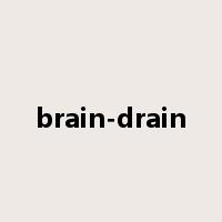 brain-drain是什么意思
