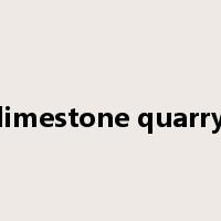 limestone quarry是什么意思