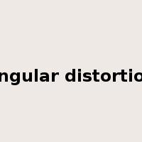 angular distortion是什么意思