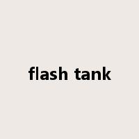 flash tank是什么意思