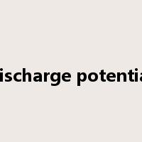 discharge potential是什么意思
