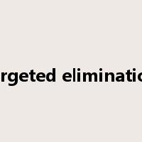 targeted elimination是什么意思