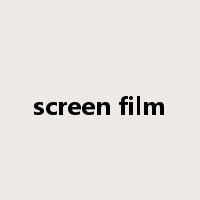 screen film是什么意思