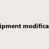 equipment modification是什么意思