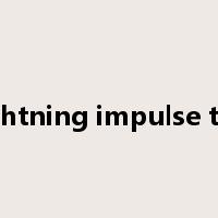 Lightning impulse test是什么意思