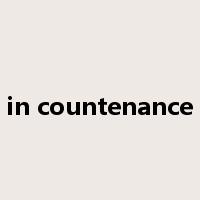 in countenance是什么意思