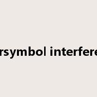intersymbol interference是什么意思