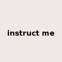 instruct me是什么意思