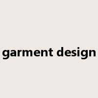 garment design是什么意思