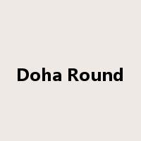 Doha Round是什么意思