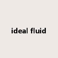 ideal fluid是什么意思