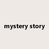 mystery story是什么意思