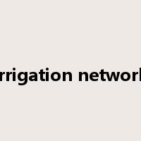 irrigation network是什么意思