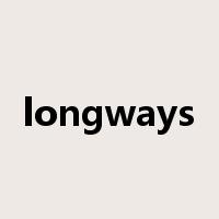 longways是什么意思