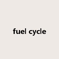fuel cycle是什么意思