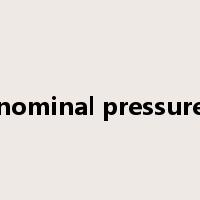 nominal pressure是什么意思