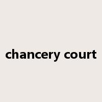 chancery court是什么意思