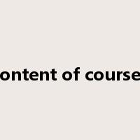 content of courses是什么意思