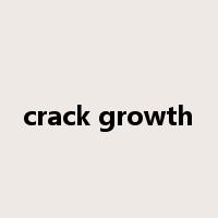 crack growth是什么意思