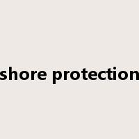 shore protection是什么意思