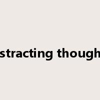 distracting thoughts是什么意思