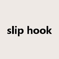 slip hook是什么意思