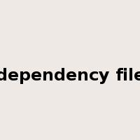 dependency file是什么意思