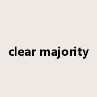 clear majority是什么意思