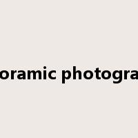 panoramic photography是什么意思