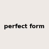 perfect form是什么意思