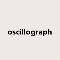 oscillograph是什么意思