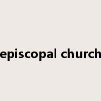 episcopal church是什么意思
