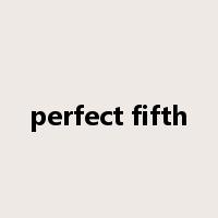 perfect fifth是什么意思