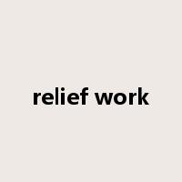 relief work是什么意思