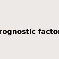 Prognostic factors是什么意思
